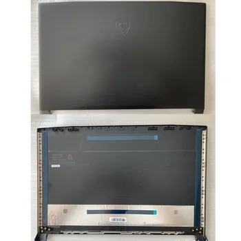 LCD מקורי הכיסוי האחורי מכסה מקרה עבור MSI GF76 MS-17L1 האחורי העליון בתיק