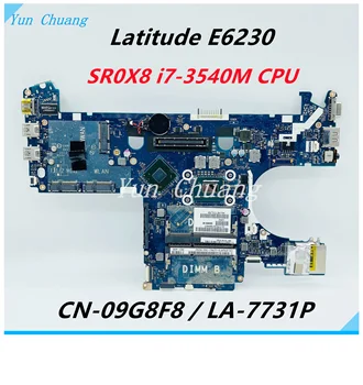 עבור Dell Latitude E6230 מחשב נייד לוח אם CN-09G8F8 09G8F8 QAM00 לה-7731P לוח ראשי SR0X8 I7-3540M CPU DDR3